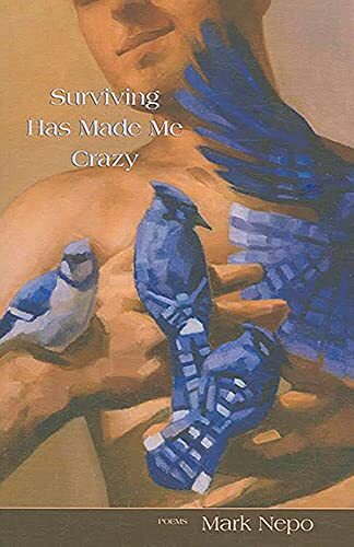 Surviving Made Me Crazy by Nepo Mark