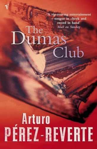 The Dumas Club - Paperback, by Arturo Perez-Reverte - Very Good