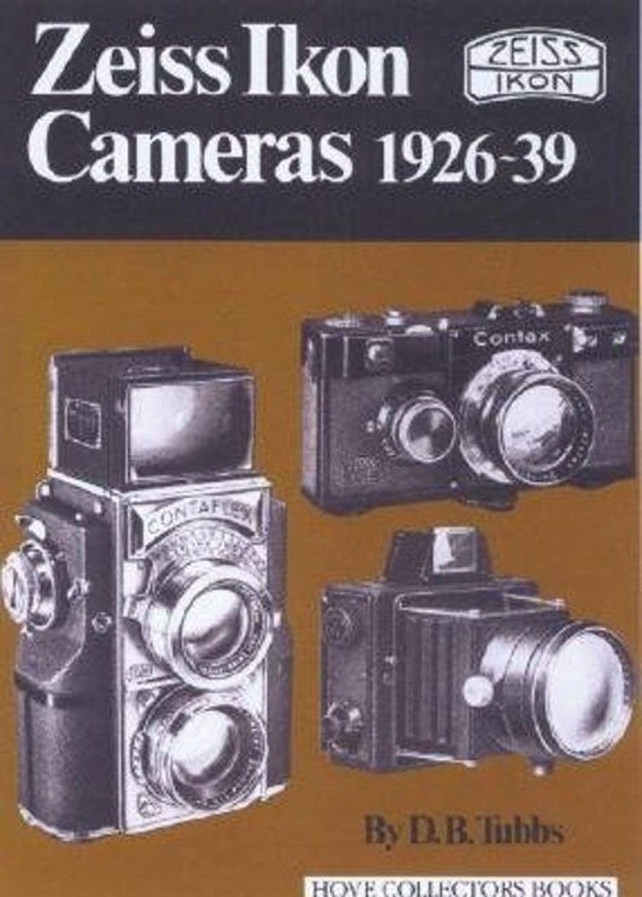 Zeiss Ikon Cameras 1926-39 by D.B. Tubbs (English) Hardcover Book