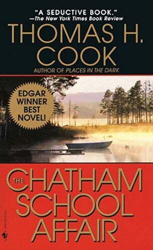 The Chatham School Affair by Thomas H Cook: Used