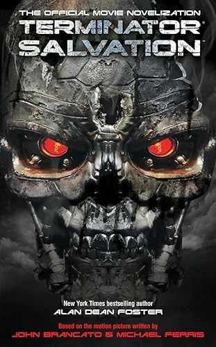 Terminator Salvation: The Official Movie - Paperback, by Foster Alan Dean - Good