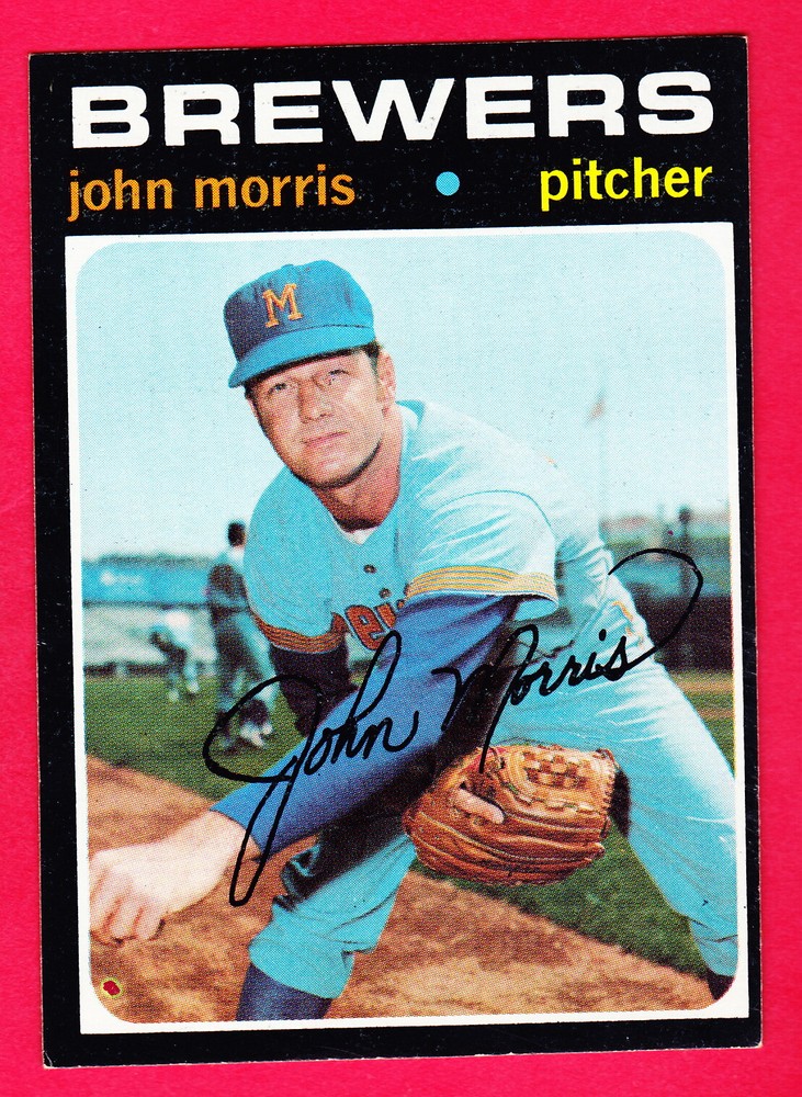 1971 Topps #721 John Morris Milwaukee Brewers Baseball Card