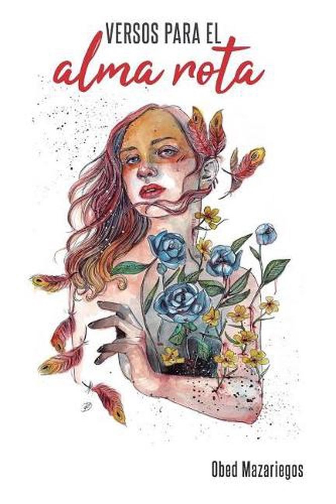 Versos para el alma rota by Obed Mazariegos (Spanish) Paperback Book