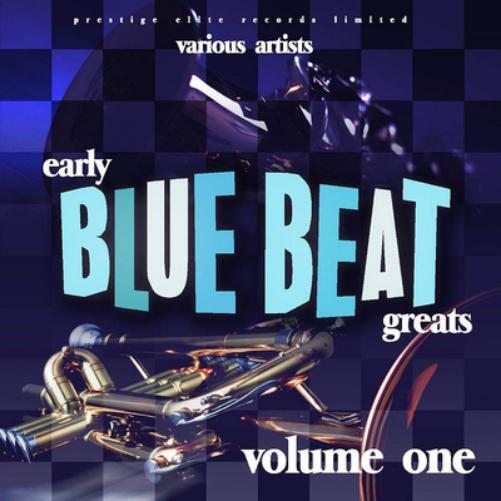 Various Artists Early Blue Beat Greats - Volume 1 (CD) Album
