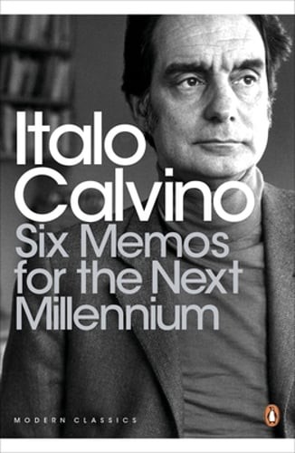 Six Memos for the Next Millennium by Italo Calvino: New