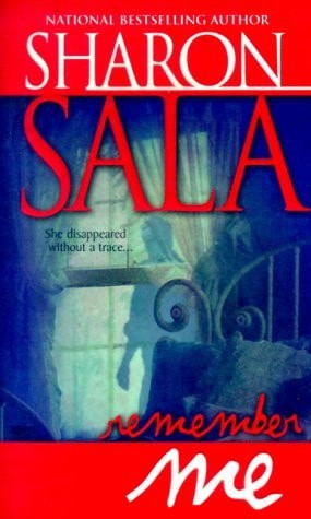 Remember Me by Sala, Sharon, Acceptable Book