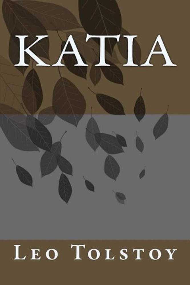 Katia by Leo Tolstoy (English) Paperback Book