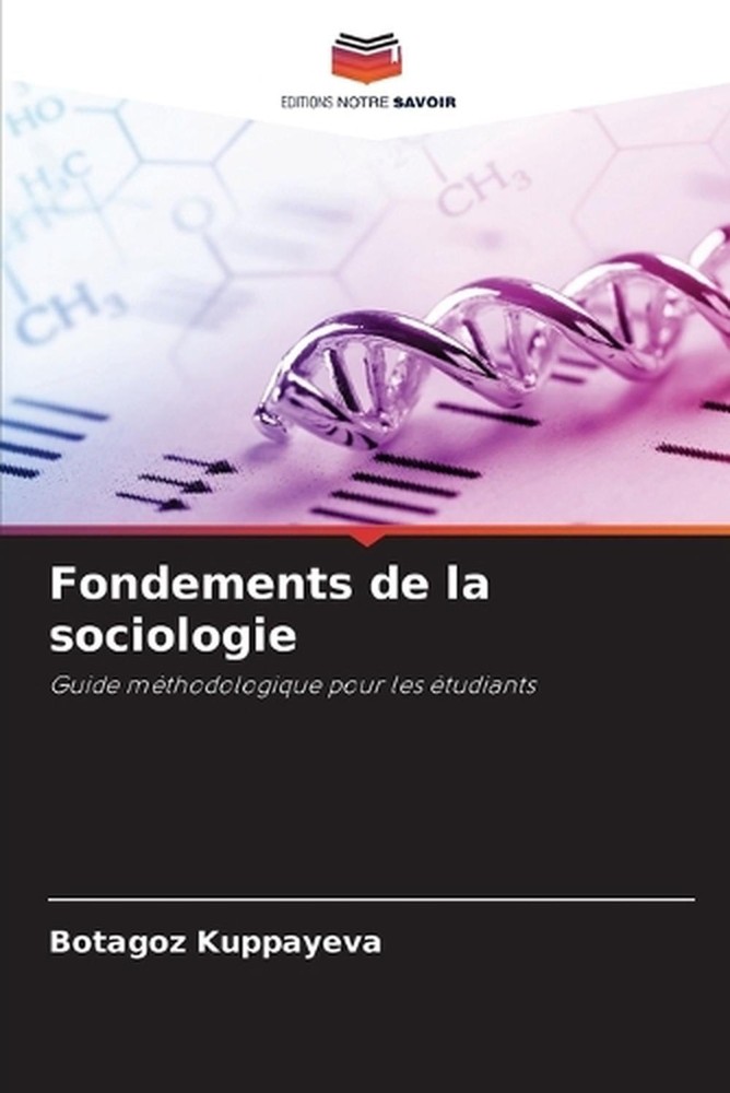 Fondements de la sociologie by Botagoz Kuppayeva (French) Paperback Book