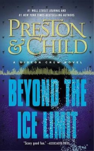 Douglas Preston Lincoln Child Beyond the Ice Limit (Paperback) Gideon CrewAnother great item from Rarewaves USA | Free delivery!