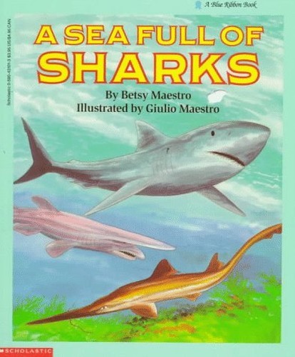 A Sea Full of Sharks (A Blue Ribbon ..., Maestro, Betsy