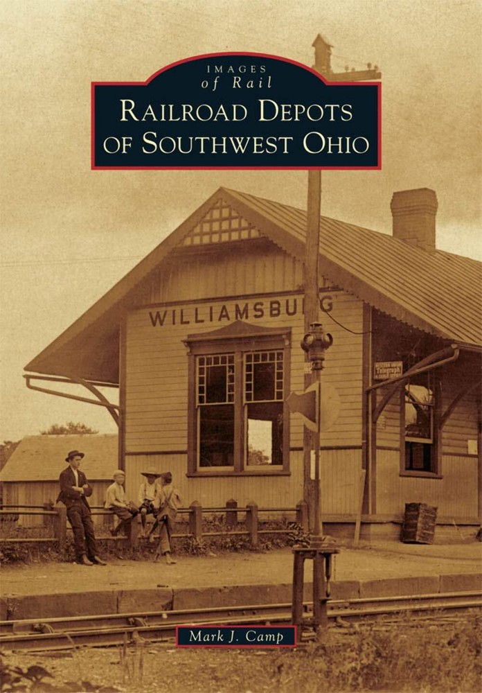 NEW Arcadia Publishing Railroad Depots of Southwest Ohio, OH 9780738584157 Image