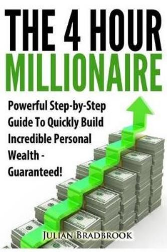 Julian Bradbrook The 4 Hour Millionaire (Paperback)Another great item from Rarewaves USA | Free delivery!