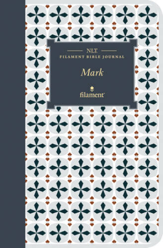 NLT Filament Bible Journal: Mark (Softcover) - Paperback By Tyndale - GOOD