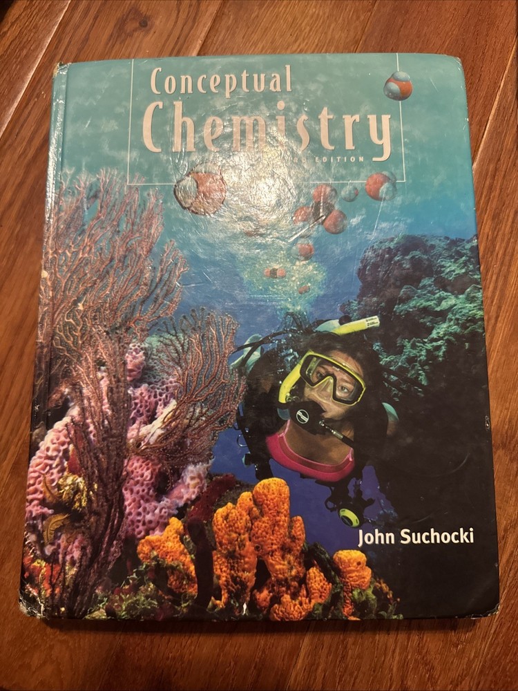 Conceptual Chemistry by John Suchocki (2006, Hardcover)