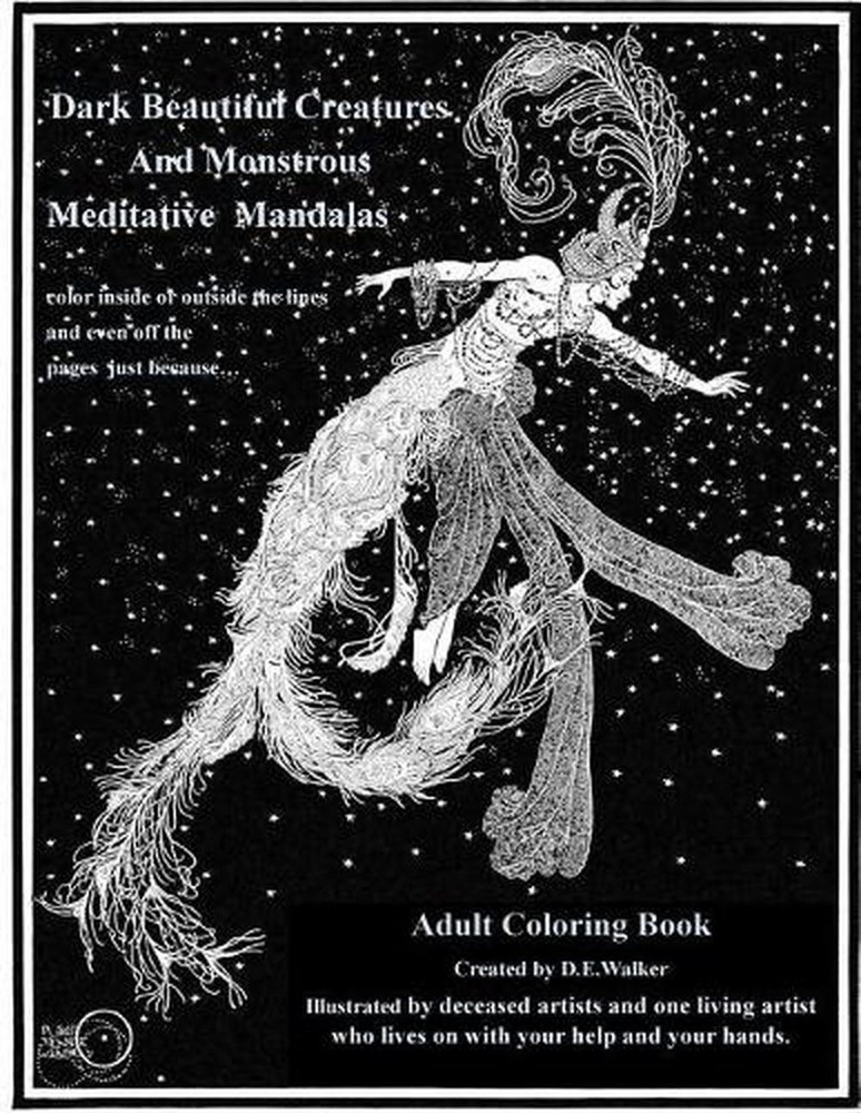 Dark Beautiful Creatures And Monstrous Meditative Mandalas: Adult Coloring Book: