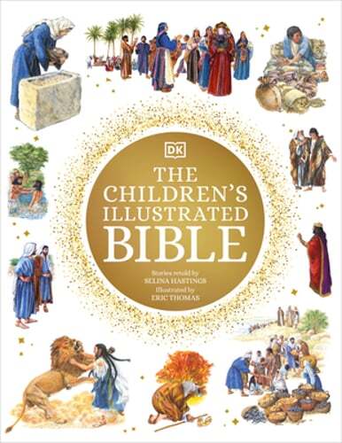 The Children's Illustrated Bible by DK: Used