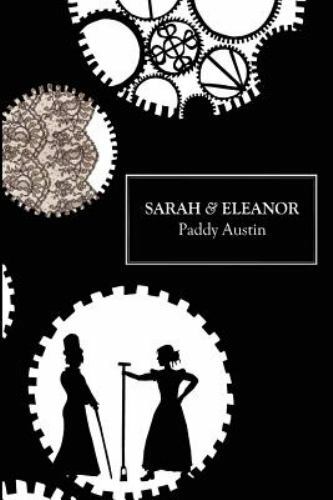 Sarah & Eleanor, Paperback by Austin, Paddy, Like New Used, Free shipping in ...