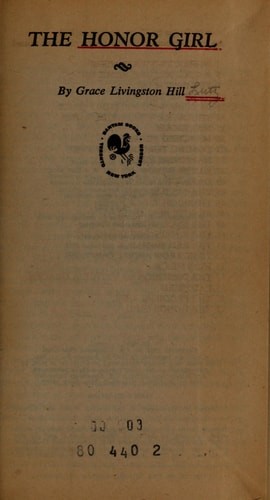 The Honor Girl by Hill, Grace Livingston, Good Book