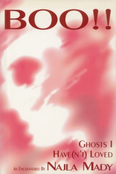 Boo Ghosts I Haven't Loved, Paperback by Mady, Like New Used, Free shipping i...
