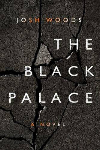 The Black Palace by Woods, Josh, Like New Used, Free shipping in the US