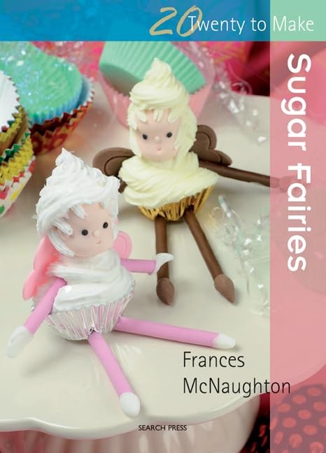 Sugar Fairies (Twenty to Make) by McNaughton, Frances Paperback Book The FastFREE US DELIVERY | ISBN: 1844485617 | Quality Books