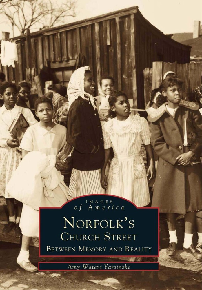 NEW Arcadia Publishing Norfolk's Church Street, VA 9780738501031 Images of Ameri