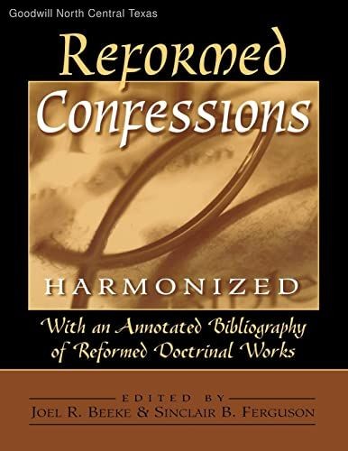 Reformed Confessions Harmonized