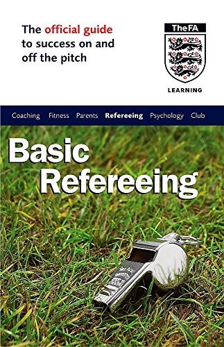 The Official FA Guide to Basic Refereeing (FAFO) by Baker, John Paperback BookFREE US DELIVERY | ISBN: 034081604X | Quality Books