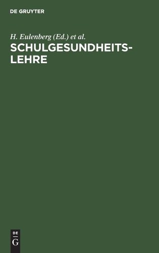 Schulgesundheitslehre (Hardback)