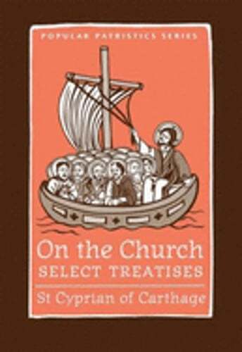 On the Church: Select Treatises by Cyprian: Used