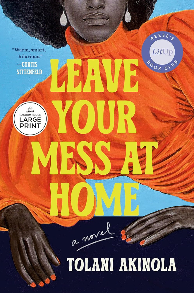Leave Your Mess at Home: a Novel