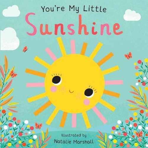 Nicola Edwards You're My Little Sunshine (Board Book) You're My LittleAnother great item from Rarewaves USA | Free delivery!