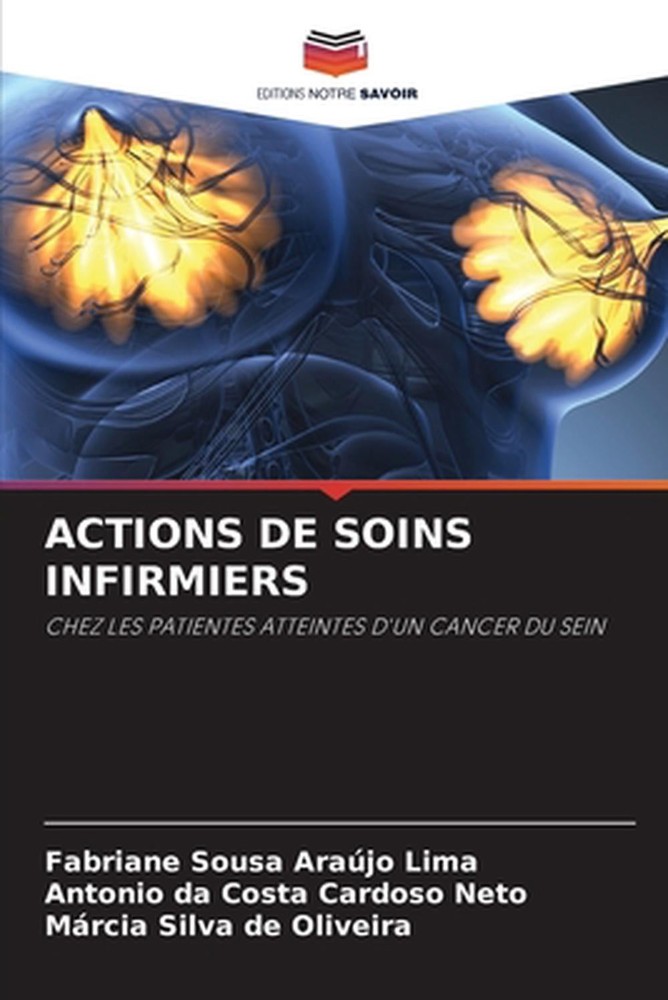 Actions de Soins Infirmiers by Fabriane Sousa Ara?jo Lima (French) Paperback Boo