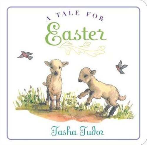 A Tale for Easter by Tasha Tudor: New