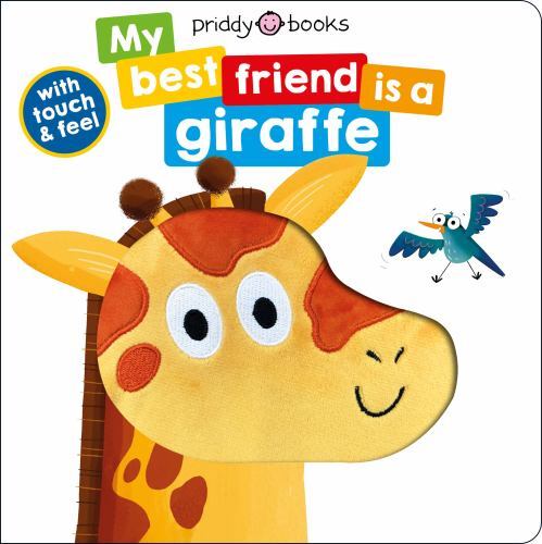 My Best Friend Is a Giraffe, Hardcover by Priddy, Roger, Like New Used, Free ...