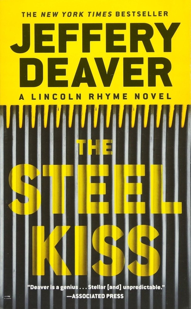 The Steel Kiss (A Lincoln Rhyme Novel, 13) - mass market paperback Deaver, J...