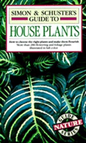 Simon & Schuster's Guide to House Plants by Alessandro Chuisoli: Used
