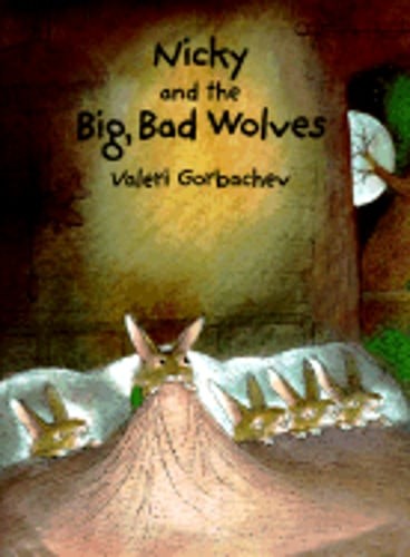 Nicky and the Big, Bad Wolves by Valeri Gorbachev: Used
