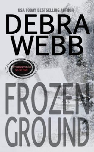 Frozen Ground by Webb, Debra, Brand New, Free shipping in the US