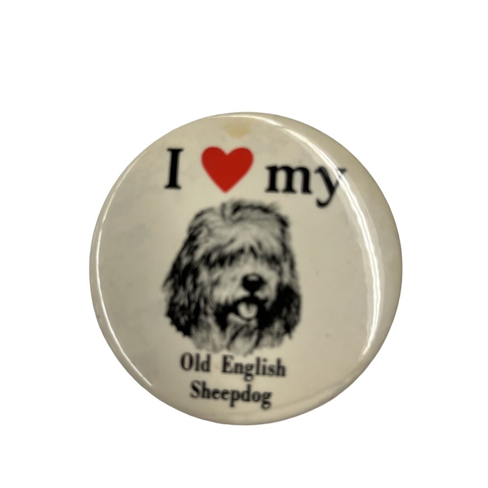 I Love My Old English Sheepdog Vintage 1980s Pinback Button