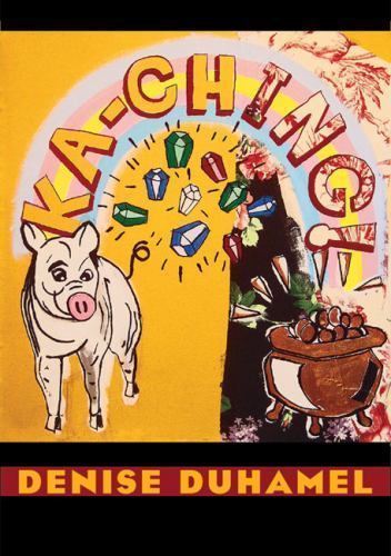 Ka-ching!, Paperback by Duhamel, Denise, Used Good Condition, Free shipping i...