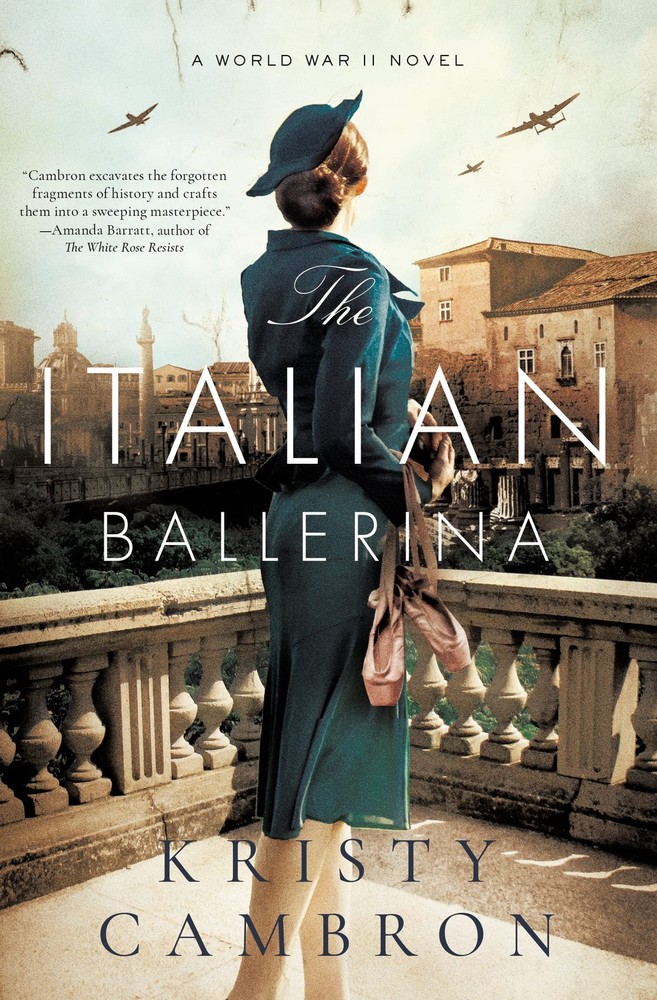 The Italian Ballerina: A World War II Novel by Cambron