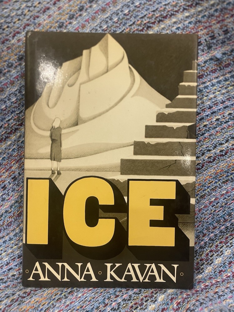 (1st Thus) Anna Kavan: Ice. 1985 HC/DJ. Rare Science Fiction (Near Fine)
