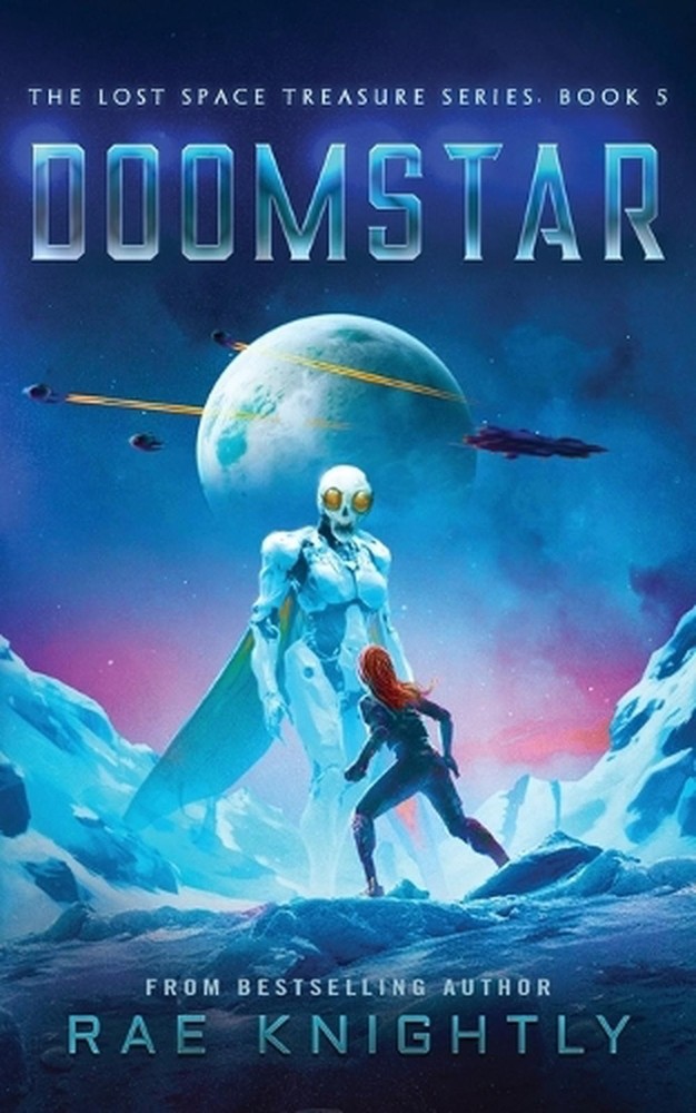 DOOMSTAR (The Lost Space Treasure Series, Book 5): A Space Adventure for Teenage