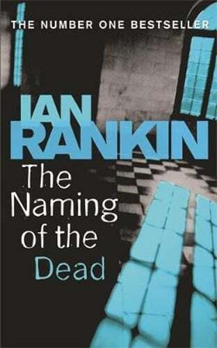 The Naming Of The Dead by Ian Rankin: Used