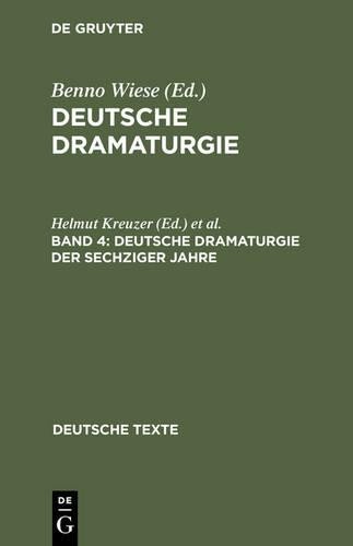 Deutsche Dramaturgie, Band 4, Deutsche Dramaturgie der Sechziger Jahr (Hardback)