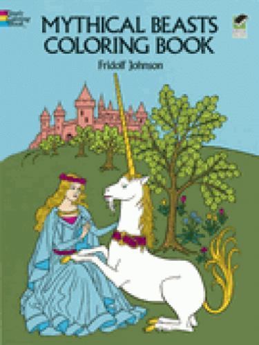Mythical Beasts Coloring Book (Dover Fantasy Coloring Books), USED-Very Good, Jo