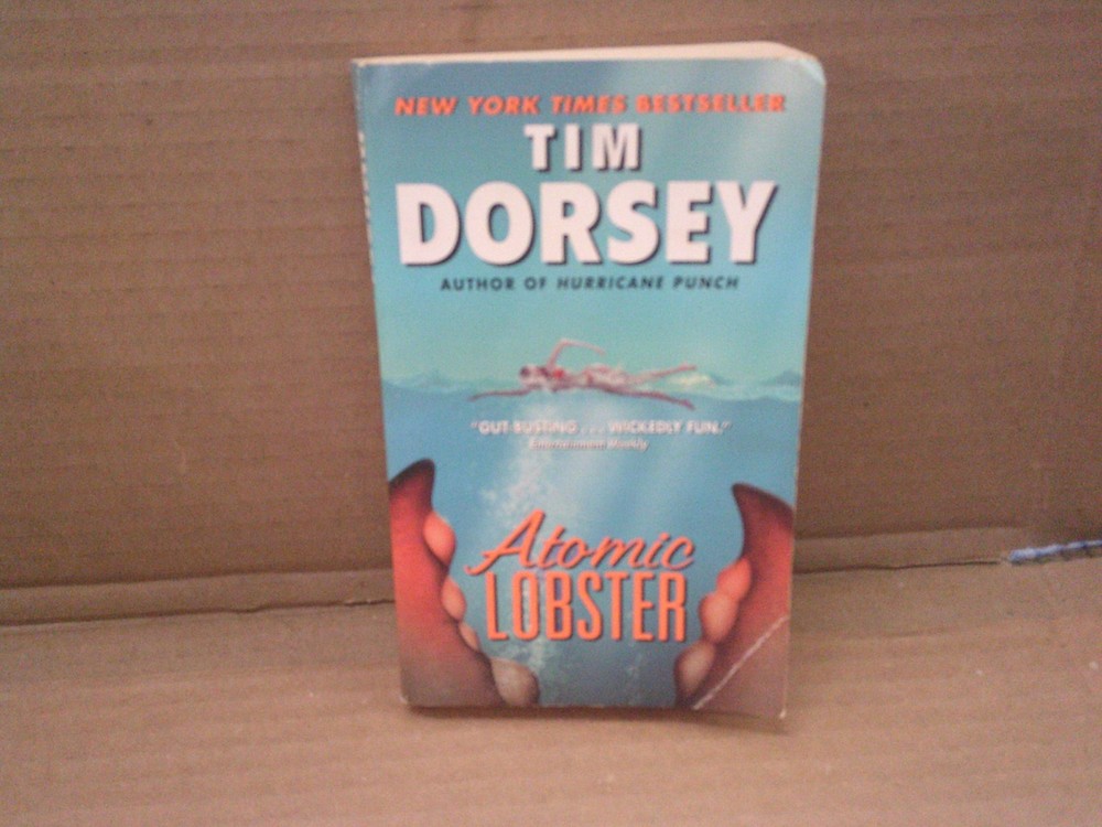 Atomic Lobster by Tim Dorsey, 2009 Paperback