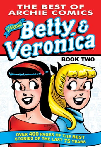 Best of Betty & Veronica Comics 2 by Archie Superstars: Used