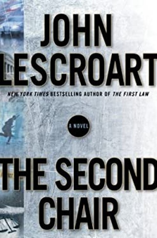 The Second Chair Hardcover John LescroartFree US Delivery | ISBN:0525947752
